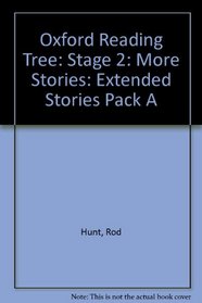 Oxford Reading Tree: Stage 2: More Stories: Extended Stories Pack A (Oxford Reading Tree)
