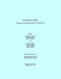 Ecological Risks: Perspectives from Poland and the United States