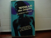 Woman--the enigma