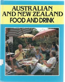 Australian and New Zealand Food and Drink: Includes the Pacific Islands