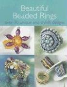 Beautiful Beaded Rings: Over 30 Unique & Stylish Designs
