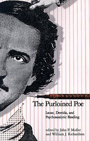 The Purloined Poe : Lacan, Derrida, and Psychoanalytic Reading