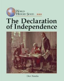 World History Series - The Declaration of Independence (World History Series)