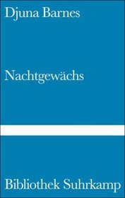 Nachtgewchs: Roman
