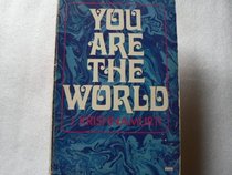 You Are the World (Perennial library)