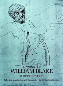 Drawings of William Blake: Ninety-Two Studies