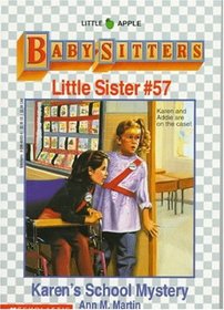 Karen's School Mystery (Baby-Sitters Little Sister  #57 )