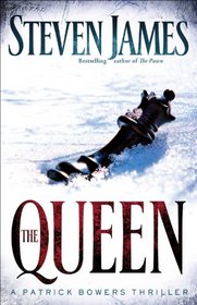 The Queen (Patrick Bowers Files, Bk 5)
