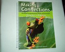 Making Connections : Reading Comprehension Skills and Strategires : Teacher's Edition Book 2 (Making Connections, Book 2)