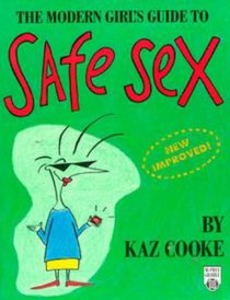 The Modern Guide to Safe Sex