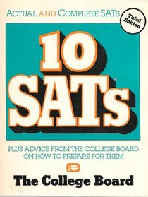 10 SATs: Plus Advice from the College Board on How to Prepare for Them