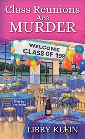 Class Reunions Are Murder (Poppy McAllister, Bk 1)