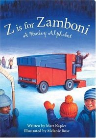 Z is for Zamboni: A Hockey Alphabet