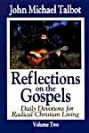 Reflections on the Gospels Volume Two
