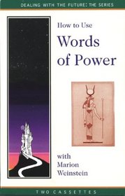 How to Use Words of Power