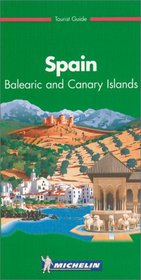 Michelin the Green Guide Spain: Balearic and Canary Islands