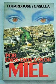 Por unos ojos color miel (Spanish Edition)