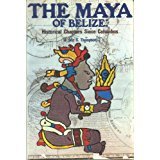 The Maya of Belize: Historical chapters since Columbus