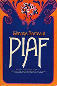 Piaf: A biography