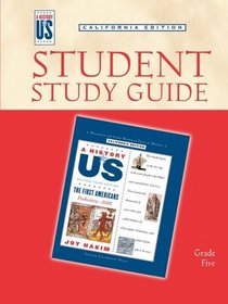 A History of Us: Student Study Guide for Book 1: First Americans Grade 5, California edition