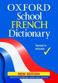 Oxford School French Dictionary