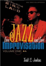 Free Jazz and Free Improvisation: 1