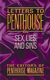 Letters to Penthouse XXIV: Sex, Lies, and Sins (Letters to Penthouse)