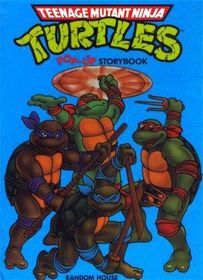 Teenage Mutant Ninja Turtles Pop-Up Storybook