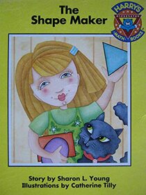 The Shape maker (Harry's math books)