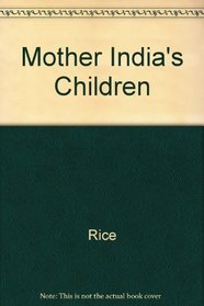 Mother India's Children