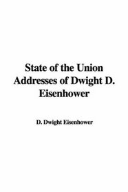 State of the Union Addresses of Dwight D. Eisenhower