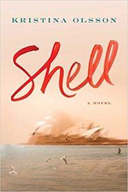 Shell: A Novel