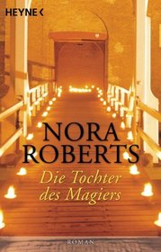 Die Tochter des Magiers.