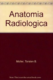 Anatomia Radiologica (Spanish Edition)