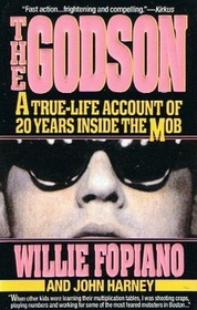 The Godson: A True-Life Account of 20 Years Inside the Mob (Godson)