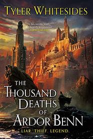 The Thousand Deaths of Ardor Benn (Kingdom of Grit, 1)