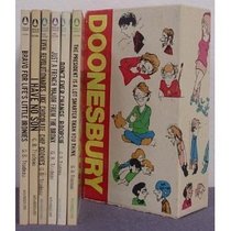 A Doonesbury Selection - The President Is a Lot Smarter Than You Think; Don't Ever Change, Boopsie; Just a French Major from the Bronx; Even Revolutionaries Like Chocolate Chip Cookies; I Have No Son;