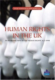 Human Rights in the UK: A General Introduction to the Human Rights Act 1998