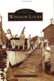Windsor Locks   (CT)   (Images of America)