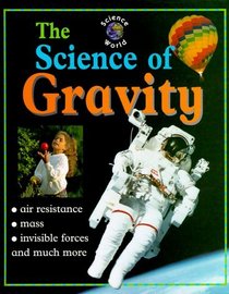 The Science of Gravity (Science World)