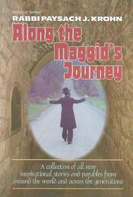 Along the Maggid's Journey (Artscroll Series)