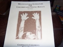 Multicultural Literature for Children and Young Adults: A Selected Listing of Books 1980-1990 by and About People of Color