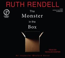 The Monster In The Box: An Inspector Wexford Novel