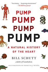 Pump: A Natural History of the Heart