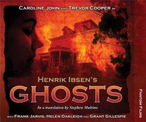 Henrik Ibsen's Ghosts (Theatre Classics)