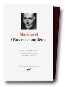 Machiavel : Oeuvres compltes