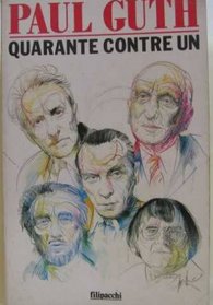 Quarante contre un (French Edition)