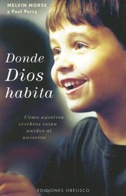 Donde Dios Habita/ Where God Lives (Spanish Edition)
