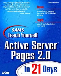 Sams Teach Yourself Active Server Pages 2.0 in 21 Days (Teach Yourself Series)