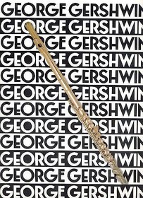 Music of George Gershwin for Flute